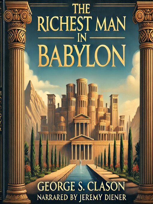 Title details for The Richest Man In Babylon by George S. Clason - Wait list